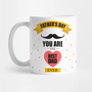 father's day you are the best dad Mug